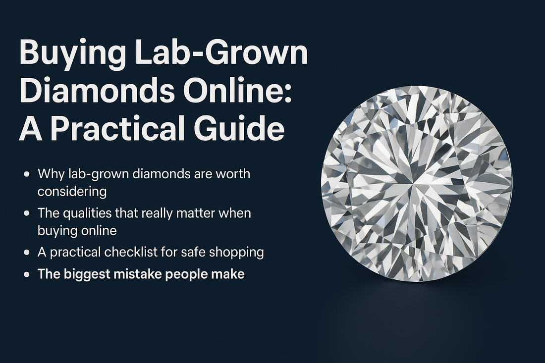 Buying Lab-Grown Diamonds Online: A Practical Guide