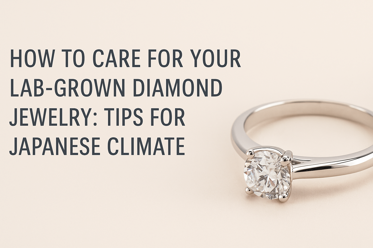 How to Take Care of Your Shiny Diamond in Japan