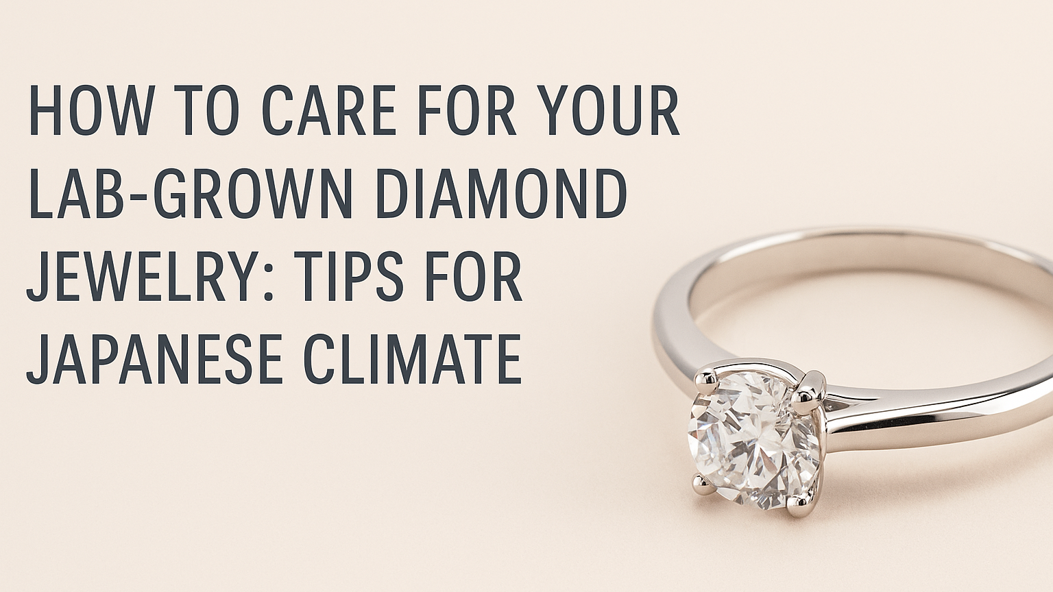 How to Take Care of Your Shiny Diamond in Japan